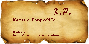 Kaczur Pongrác névjegykártya